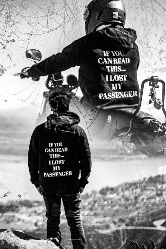 If you can read this... I Lost My Passenger! - Black (Motorcycle Apparel)